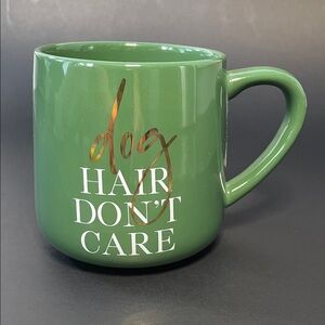 INDIGO ‘Dog Hair Don’t Care’ Green Mug w Gold White Text Whimsi Pet Lovers Cute